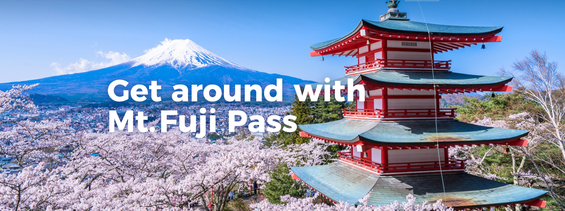 【For Foreigners Only】Mt.Fuji Pass